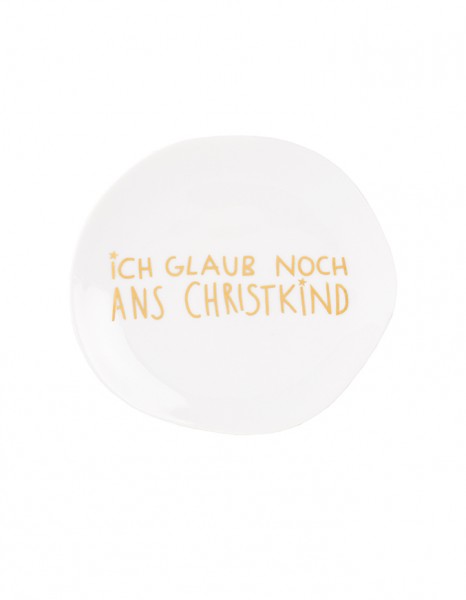 Weihnachts-Teller "Ich glaub noch ans Christkind", 13,5 cm, räder